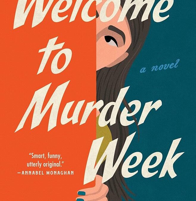 “Welcome to Murder Week”