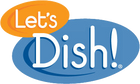 Let's Dish! Logo